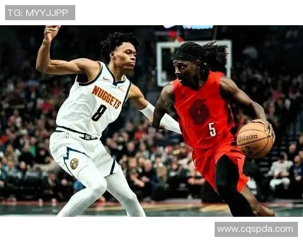 朱霍勒迪的篮球之路:从天才新秀到全能卫士的蜕变与成长