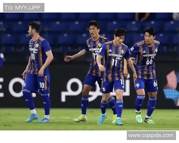 蔚山现代与香港杰志的激烈对决展现亚洲足球的魅力与竞争力